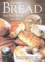 The New Bread Machine Book