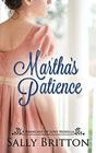 Martha's Patience A Regency Novella