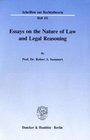 Essays on the nature of law and legal reasoning