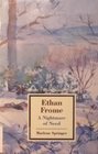 Ethan Frome A Nightmare of Need