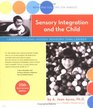 Sensory Integration and the Child 25th Anniversary Edition
