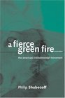 A Fierce Green Fire, Revised Edition : The American Environmental Movement