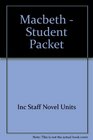 Macbeth  Student Packet by Novel Units Inc