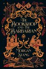 The Bookshop and the Barbarian