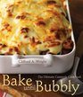 Bake until Bubbly The Ultimate Casserole Cookbook
