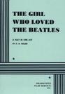 The Girl Who Loved The Beatles