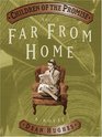 Children of the Promise Vol 3 Far From Home