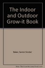 The Indoor  Outdoor GrowIt Book