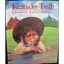 Kentucky Troll