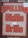 Spelling Skills and Drills Grade 4