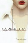 Bloodletting A Memoir of Secrets SelfHarm  Survival