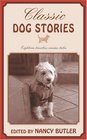Classic Dog Stories: Eighteen Timeless Canine Tales