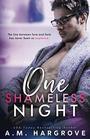 One Shameless Night An Enemies To Lovers Stand Alone Single Dad Romance