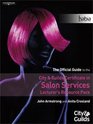 The Official Guide to the City  Guilds Certificate in Salon Services  Lecturers Resource Pack