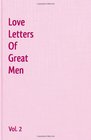 Love Letters Of Great Men  Vol 2