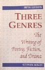 Three Genres The Writing of Poetry Fiction and Drama