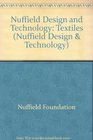 Nuffield Design and Technology Textiles