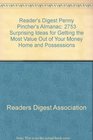 Reader's Digest Penny Pincher's Almanac: 2753 Surprising Ideas for Getting the Most Value Out of Your Money, Home, and Possessions