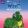 Doctor Who and the Sea-Devils (Dr Who)
