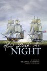 How Dark the Night: A Novel