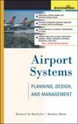 Airport Systems Planning Design and Management