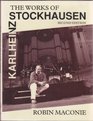 The Works of Karlheinz Stockhausen