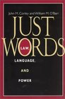 Just Words  Law Language and Power