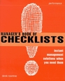 The Manager's Book of Checklists Instant Management Solutions When You Need Them