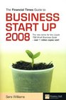 The  Financial Times  Guide to Business Start Up 2008