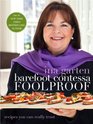 Barefoot Contessa Foolproof Recipes You Can Trust