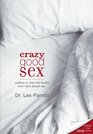 Crazy Good Sex Putting to Bed the Myths Men Have about Sex