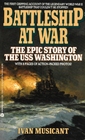 Battleship at War The Epic Story of the USS Washington