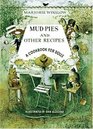 Mud Pies and Other Recipes A Cookbook for Dolls