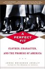A Perfect Fit Clothes Character and the Promise of America