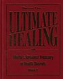 Bottom Line's Ultimate Healing World's Greatest Treasury of Health Secrets Volume II
