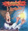 Faraday and the Science of Electricity