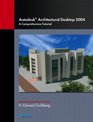 Autodesk Architectural Desktop 2004  A Comprehensive Tutorial