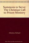 Summons to Serve The Christian Call to Prison Ministry