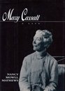 Mary Cassatt A Life  A Life