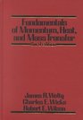 Fundamentals of Momentum Heat and Mass Transfer 3rd Edition