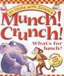 Munch Crunch What's for Lunch