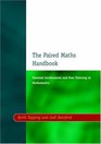 Paired Maths Handbook Parental Involvement and Peer Tutoring in Mathematics