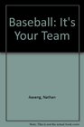 Baseball: It's Your Team
