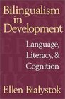 Bilingualism in Development  Language Literacy and Cognition
