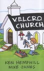 VELCRO Church