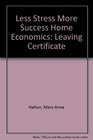 Less Stress More Success Home Economics Leaving Certificate