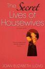 The Secret Lives of Housewives