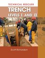 Technical Rescue Trench Levels I and II