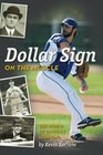 Dollar Sign on the Muscle The World of Baseball Scouting