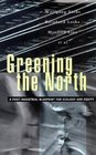 Greening the North  A PostIndustial Blueprint for Ecology and Equity